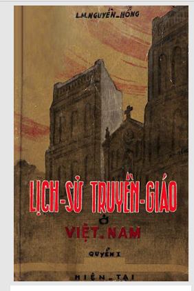 Lịch sử truyền giáo ở Việt Nam. Quyển I: Các thừa sai dòng Tên 1615–1665