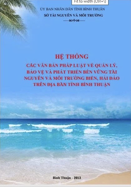Hệ thống các văn bản pháp luật về quản lý, bảo vệ và phát triển bền vững tài nguyên và môi trường biển, hải đảo trên địa bàn Bình Thuận
