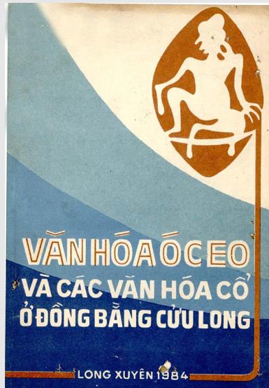 Văn hóa Óc Eo và các văn hóa cổ ở đồng bằng Cửu Long