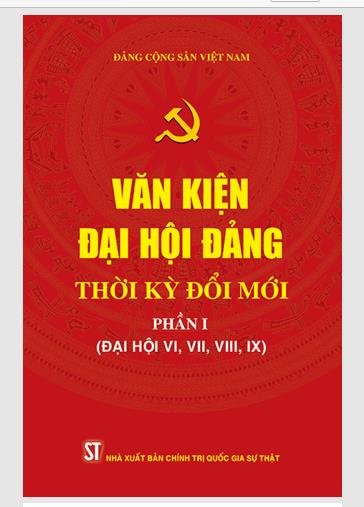 Văn kiện Đại hội Đảng thời kỳ đổi mới Phần I (Đại hội X, XI, XII)