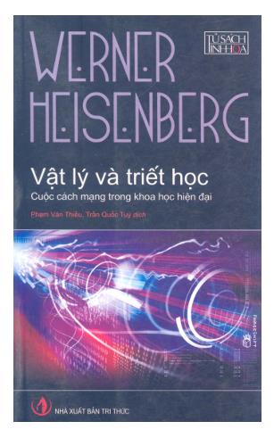 Vật lý và triết học: Cuộc cách mạng trong khoa học hiện đại