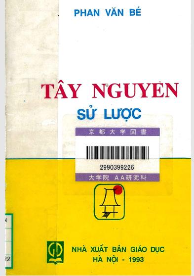 Tây Nguyên sử lược (Từ thời nguyên thủy đến Cách mạng tháng Tám 1945)