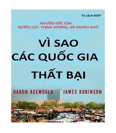 Vì sao các quốc gia thất bại: Nguồn gốc của quyền lực, thịnh vượng và nghèo khó