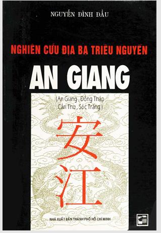 Nghiên cứu địa bạ triều Nguyễn An Giang (An Giang, Cần Thơ, Sóc Trăng, một phần Đồng Tháp)