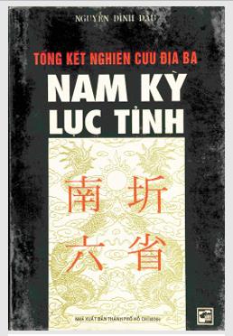Nghiên cứu địa bạ triều Nguyễn Nam Kỳ lục tỉnh