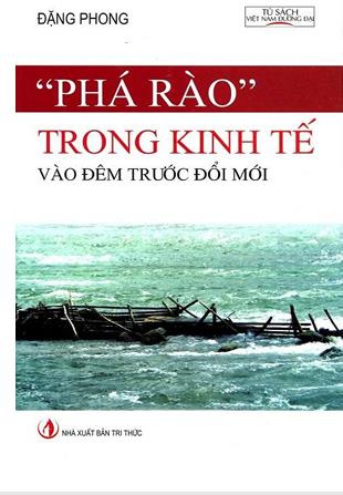 “Phá rào” trong kinh tế vào đêm trước Đổi mới