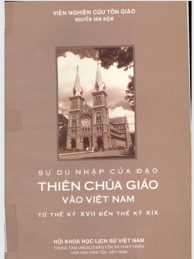Sự du nhập của đạo Thiên Chúa giáo vào Việt Nam từ thế kỷ XVII đến thế kỷ XIX