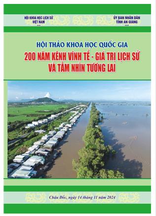 200 năm kênh Vĩnh Tế - Giá trị lịch sử và tầm nhìn tương lai