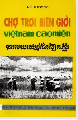 Chợ trời biên giới Việt - Cao Miên