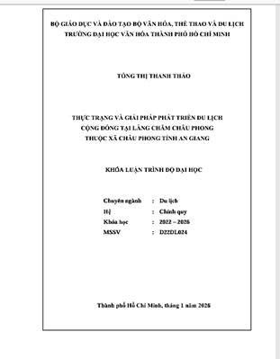 Thực trạng và giải pháp phát triển du lịch cộng đồng tại làng Chăm Châu Phong thuộc xã Châu Phong tỉnh An Giang.