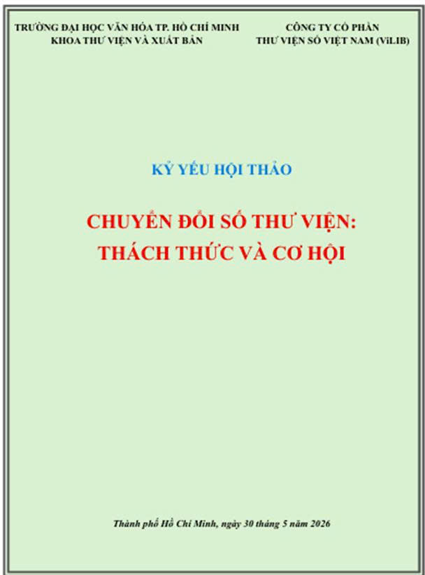 Kỷ yếu hội thảo - Chuyển đổi số thư viện: Cơ hội và thách thức