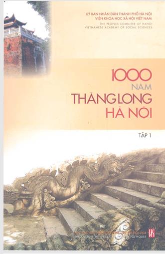 1000 năm Thăng Long Hà Nội - Tập 1