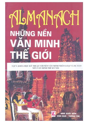 Almanach những nền văn minh thế giới - Tập 3