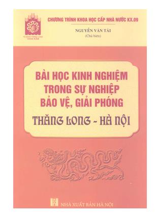 Bài học kinh nghiệm trong sự nghiệp bảo vệ, giải phóng Thăng Long, Hà Nội